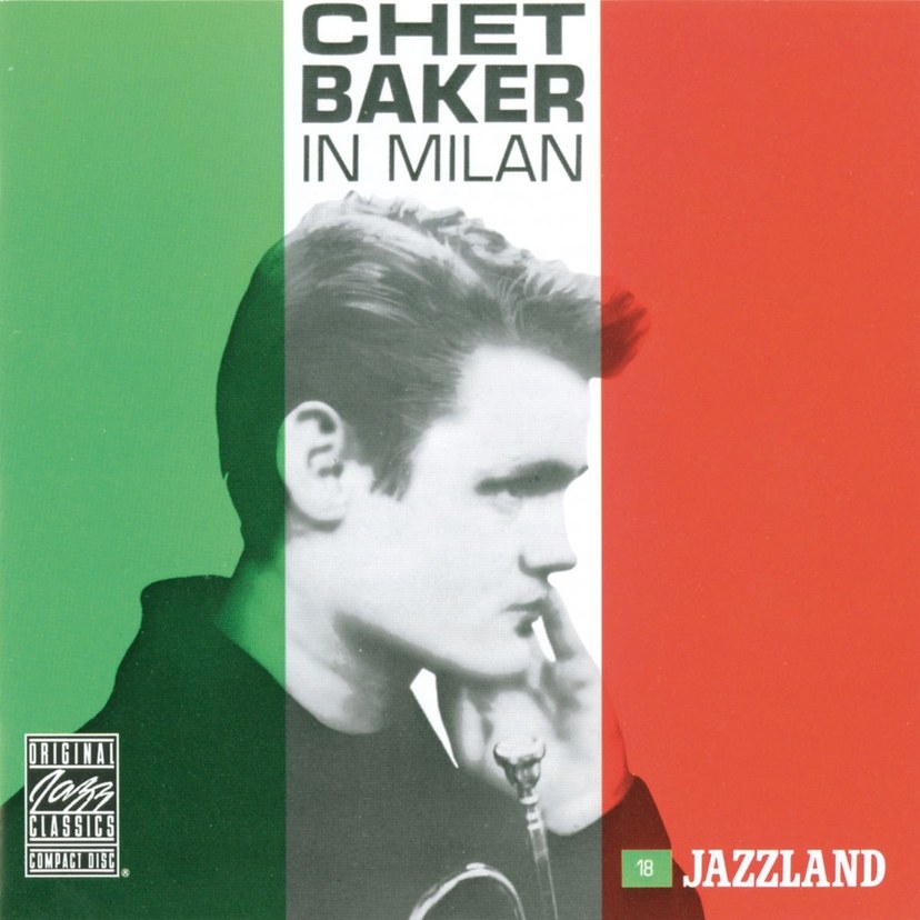 'Chet Baker in Milan'. Jazzland, (1959) © D.R.