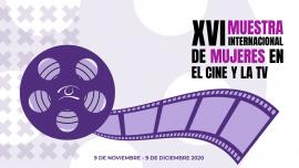  XVI Muestra Internacional de Mujeres en el Cine y la Televisión 2020