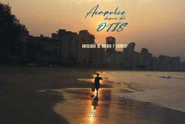Portada del libro Acapulco después del Otis, antología de cuento y crónica publicada por Nitro/Press, con una fotografía del atardecer en la playa de Acapulco donde una persona camina junto al mar frente a los edificios del puerto.